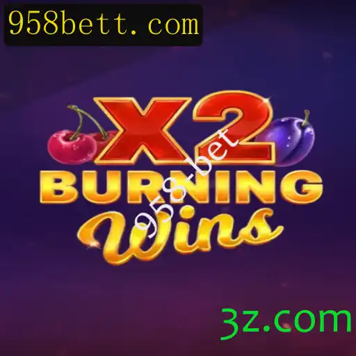 Descubra o Fascinante Mundo de BurningWinsX2 e a Tendência das Apostas Online 958-bet