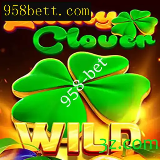 Descubra o Fascinante Mundo de LuckyClover: O Jogo de Azar com 958-bet