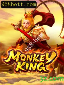 Explorando o Fenômeno do Jogo MonkeyKing com 958-bet